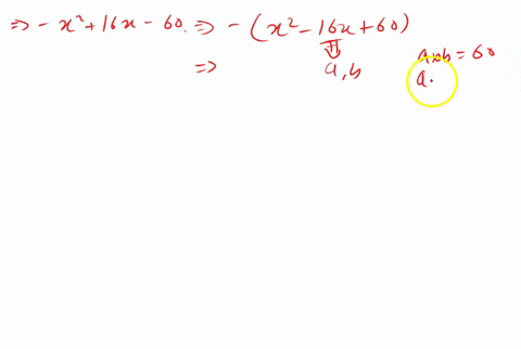 which-is-not-a-factored-form-of-the-trinomial-x216-x-60-a-x-10-x6-b-x-10x6-c-x10x-6-d-1x-10x-6