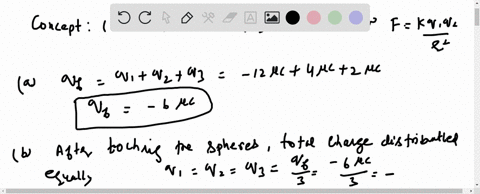 the-charges-on-three-identical-metal-spheres-are-12-mu-mathrmc-40-mu-mathrmc-and-20-mu-mathrmc-the-s