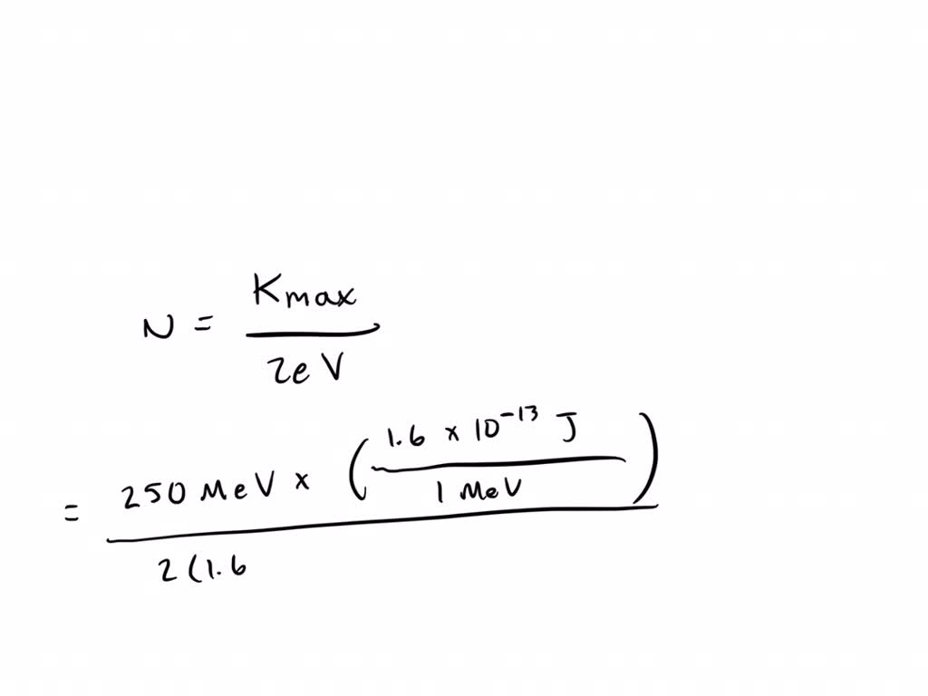 SOLVEDYou are working as a medical assistant at a proton beam facility