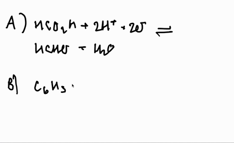 a-write-balanced-equations-for-the-following-reduction-half-reactions-involving-organic-compounds-a-