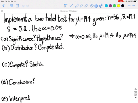 a-what-is-the-level-of-significance-state-the-null-and-alternate-hypotheses-b-check-requirements-w-7