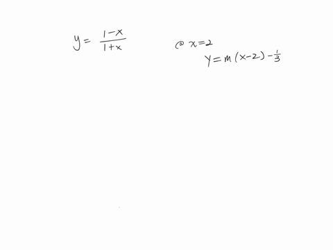 find-an-equation-for-the-line-that-is-tangent-to-the-curve-y1-x-1x-at-the-point-where-x2