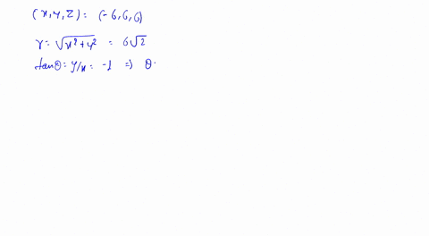find-the-coordinates-specified-give-the-cylindrical-and-spherical-coordinates-for-the-point-with-r-2