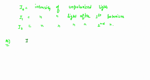 unpolarized-light-passes-through-a-succession-of-three-po-larizers-their-orientations-with-respect-t