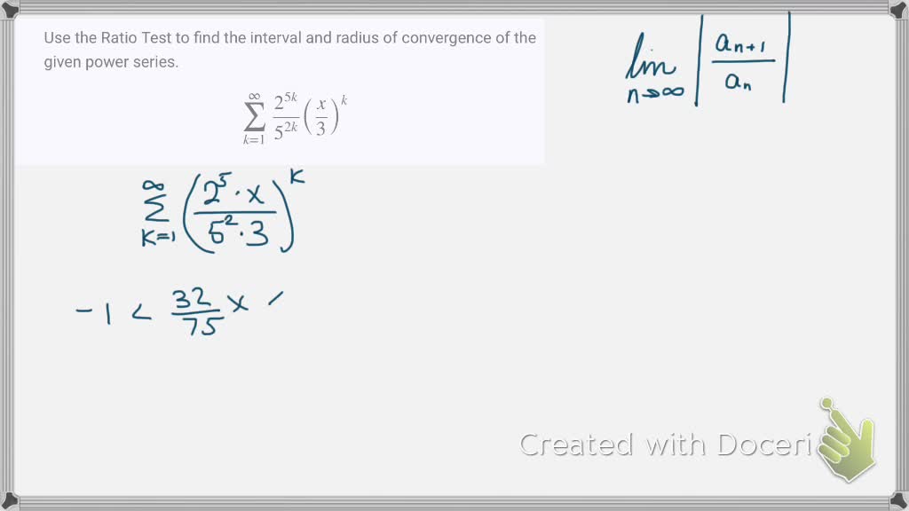 SOLVED:(a) use the Ratio Test to determine the radius of convergence ...