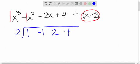 use-synthetic-division-to-find-the-quotient-and-remainder-when-x3-x22-x4-is-divided-by-x-2