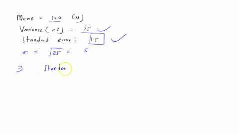 a-normal-population-has-mean-100-and-variance-25-how-large-must-the-random-sample-be-if-we-want-the