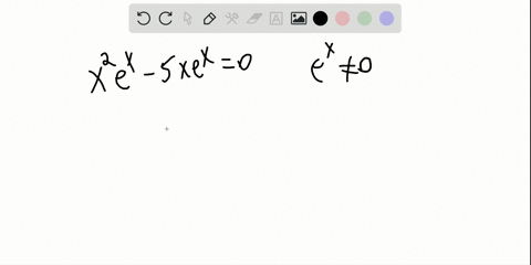 solve-each-equation-for-x-remember-ex-neq-0-and-lefte-x-neq-0-right-x2-ex-5-x-ex0