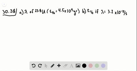 i-a-what-is-the-decay-constant-of-238_92u-whose-half-life-is-45-times-109-yr-b-the-decay-constant-of