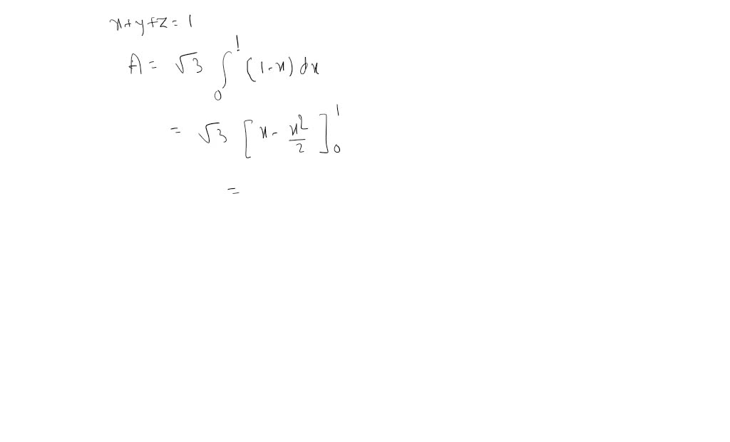 ⏩SOLVED:The part of the plane x+y+z=1 which is in the first octant ...