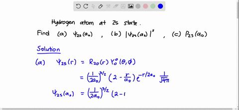 suppose-that-a-hydrogen-atom-is-in-the-2-s-state-taking-ra_0-calculate-values-for-a-psi_2-slefta_0ri