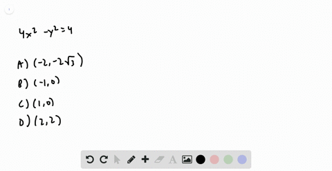 which-point-is-not-on-the-graph-of-4-x2-y24-beginarrayllllltext-a-2-2-sqrt3-text-b-10-text-c-10-text