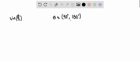 suppose-theta-is-in-the-interval-left90circ-180circright-find-the-sign-of-each-of-the-following-sin-