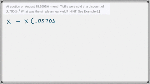 at-auction-on-august-1820056-month-t-bills-were-sold-at-a-discount-of-3705-8-what-was-the-simple-ann