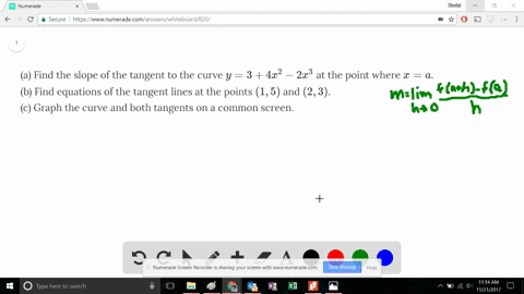 Solved A Find The Slope Of The Tangent To The Curve Y 3 4x 2 2x 3 At The Point Where X A B Find Equations Of The Tangent Lines