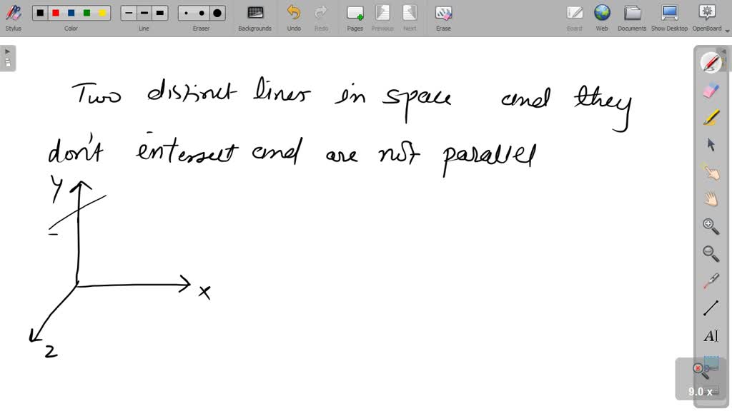 SOLVEDTwo distinct lines in space that do not intersect and are not