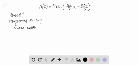 for-the-following-exercises-find-the-period-and-horizontal-shift-of-each-function-nx4-csc-leftfrac5-