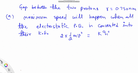 two-protons-are-released-from-rest-when-they-are-0750-mathrmnm-apart-a-what-is-the-maximum-speed-the