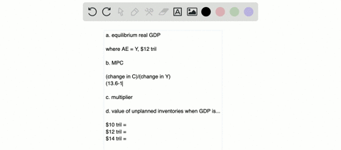 use-the-following-graph-to-answer-the-questions-a-what-is-the-value-of-equilibrium-real-gdp-b-what-i