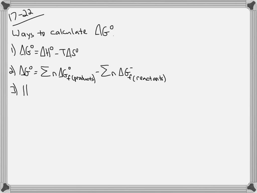 solved-list-three-different-ways-to-calculate-the-standard-free-energy