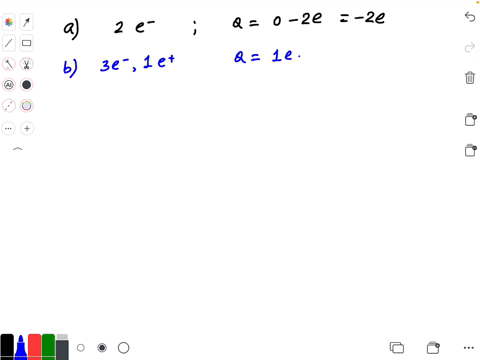 which-one-of-these-systems-has-the-most-negative-charge-a-2-electrons-d-n-electrons-and-n-3-b-3-elec