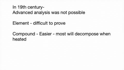 a-chemist-in-the-nineteenth-century-prepared-an-unknown-substance-in-general-do-you-think-it-would-2