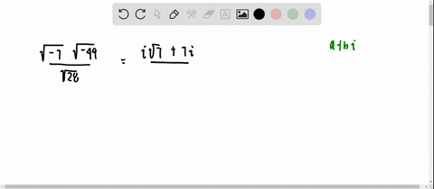 evaluate-the-radical-expression-and-express-the-result-in-the-form-ab-i-fracsqrt-7-sqrt-49sqrt28