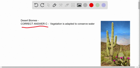 which-statement-best-describes-the-desert-biome-a-it-is-found-wherever-temperatures-are-high-b-it--2