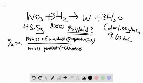 what-is-the-percent-yield-of-a-reaction-in-which-455-mathrmg-of-operatornametungstenmathrmvi-oxide-l