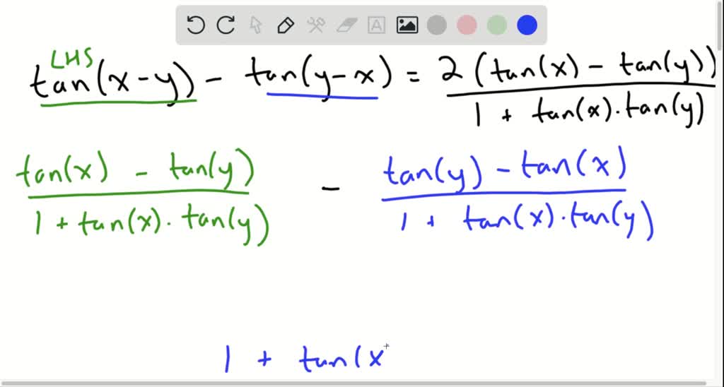 Solved Verify That Each Equation Is An Identity Tan X Y Tan Y X 2 Tanx Tany 1 Tanx Tany