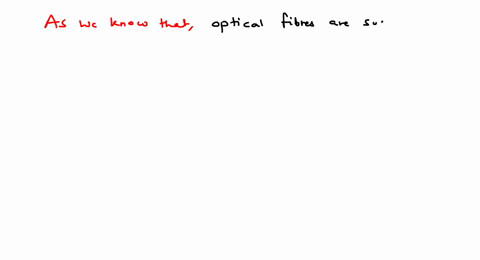 consider-telecommunication-through-optical-fibres-which-of-the-following-statements-is-not-true-20-2