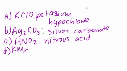 name-the-following-compounds-a-mathrmkclo-b-mathrmag_2-mathrmco_3-c-mathrmhno_2-d-mathrmkmno_4-e-m-5