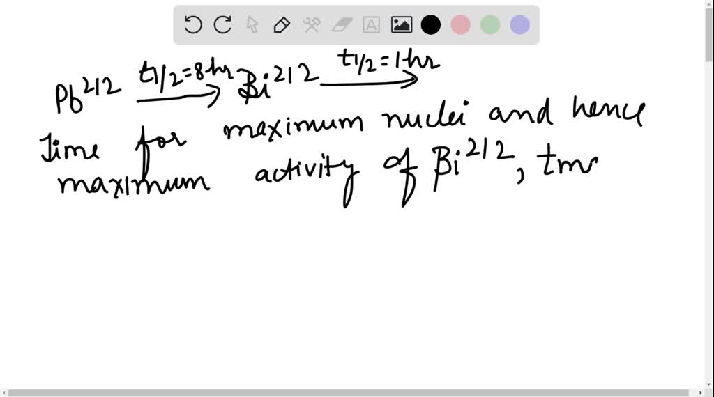 SOLVEDThe t1 / 2 of Pb^212 is 8.0 h. It undergoes decay to its