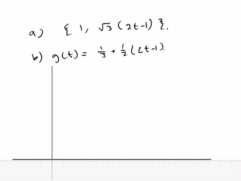 a-find-an-orthonormal-basis-of-the-space-p_1-with-inner-product-langle-f-grangleint_01-ft-gt-d-t-b-2