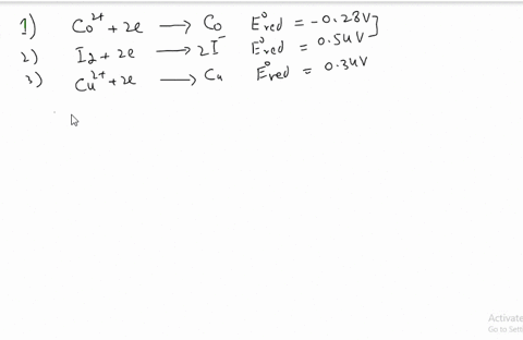 given-the-following-half-reactions-combine-the-two-that-give-the-cell-reaction-with-the-most-positiv