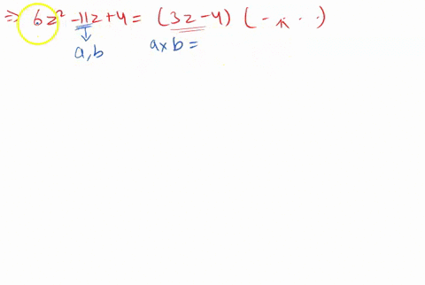 complete-each-factoring-6-z2-11-z43-z-4-_______