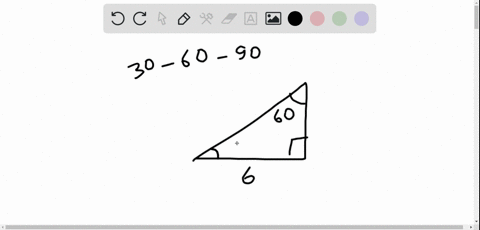 find-the-remaining-sides-of-a-30circ-60circ-90circ-triangle-if-the-side-opposite-60circ-is-6