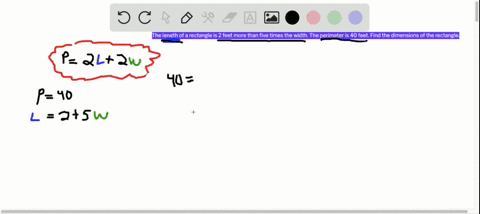 the-length-of-a-rectangle-is-2-feet-more-than-five-times-the-width-the-perimeter-is-40-feet-find-the