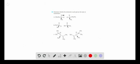 determine-whether-the-molecules-in-each-pair-are-the-same-or-enantiomers-5