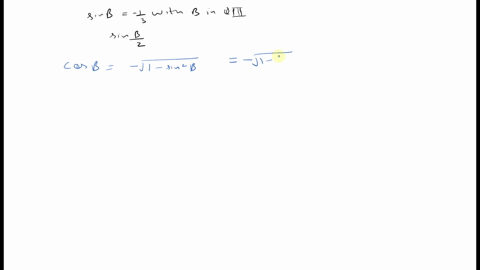 if-sin-b-frac13-with-b-in-q-i-i-i-find-the-followingsin-fracb2