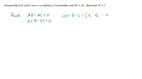 use-part-c-of-the-invertible-matrix-theorem-to-prove-that-if-a-is-an-invertible-matrix-and-b-and-c-a