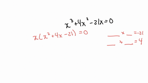 use-factoring-to-solve-each-equation-x34-x2-21-x0