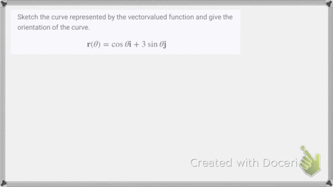 sketch-the-curve-represented-by-the-vectorvalued-function-and-give-the-orientation-of-the-curve-m-19