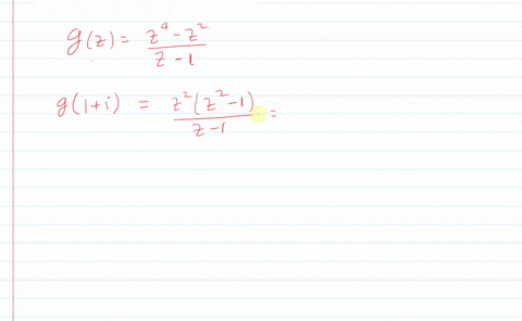 consider-the-function-g-given-by-gzfracz4-z2z-1-find-g1i