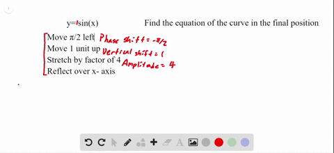 find-the-equation-for-each-curve-in-its-final-position-the-graph-of-ysin-x-is-shifted-a-distance-o-2