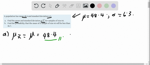 a-population-has-mean-484-and-standard-deviation-63-a-find-the-mean-and-standard-deviation-of-x-for-