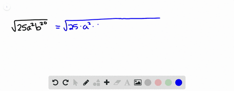 simplify-each-radical-assume-that-all-variables-represent-positive-real-numbers-sqrt25-a2-b20