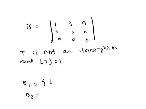 find-the-matrix-of-the-given-linear-transformation-t-with-respect-to-the-given-basis-if-no-basis-19