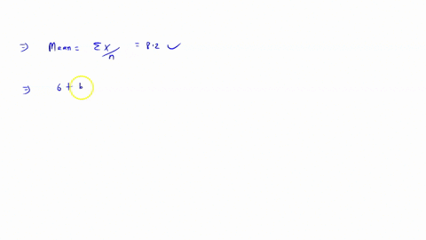if-the-mean-of-five-values-is-82-and-four-of-the-values-are-6107-and-12-find-the-fifth-value