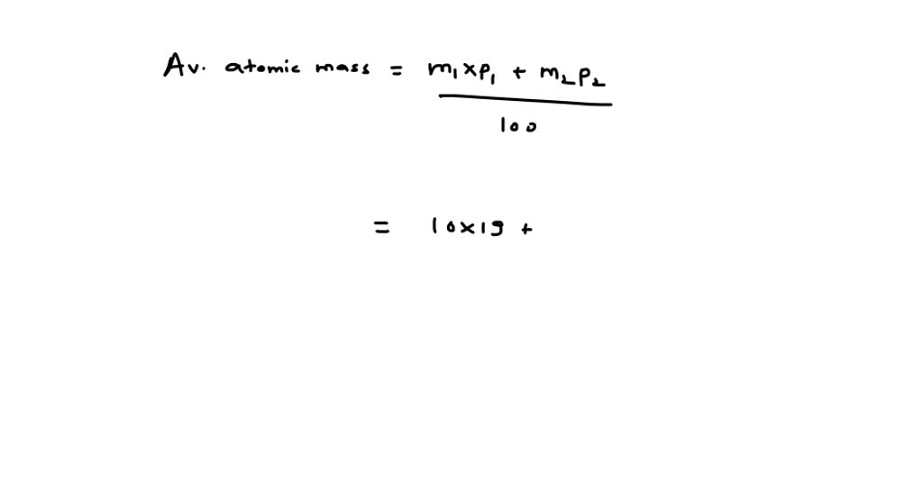 SOLVEDBoron has two stable isotopes, B^10(19 ) and B^11 ( 18 ) Find